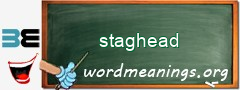 WordMeaning blackboard for staghead